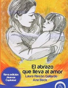 EL ABRAZO QUE LLEVA AL AMOR