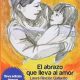 EL ABRAZO QUE LLEVA AL AMOR