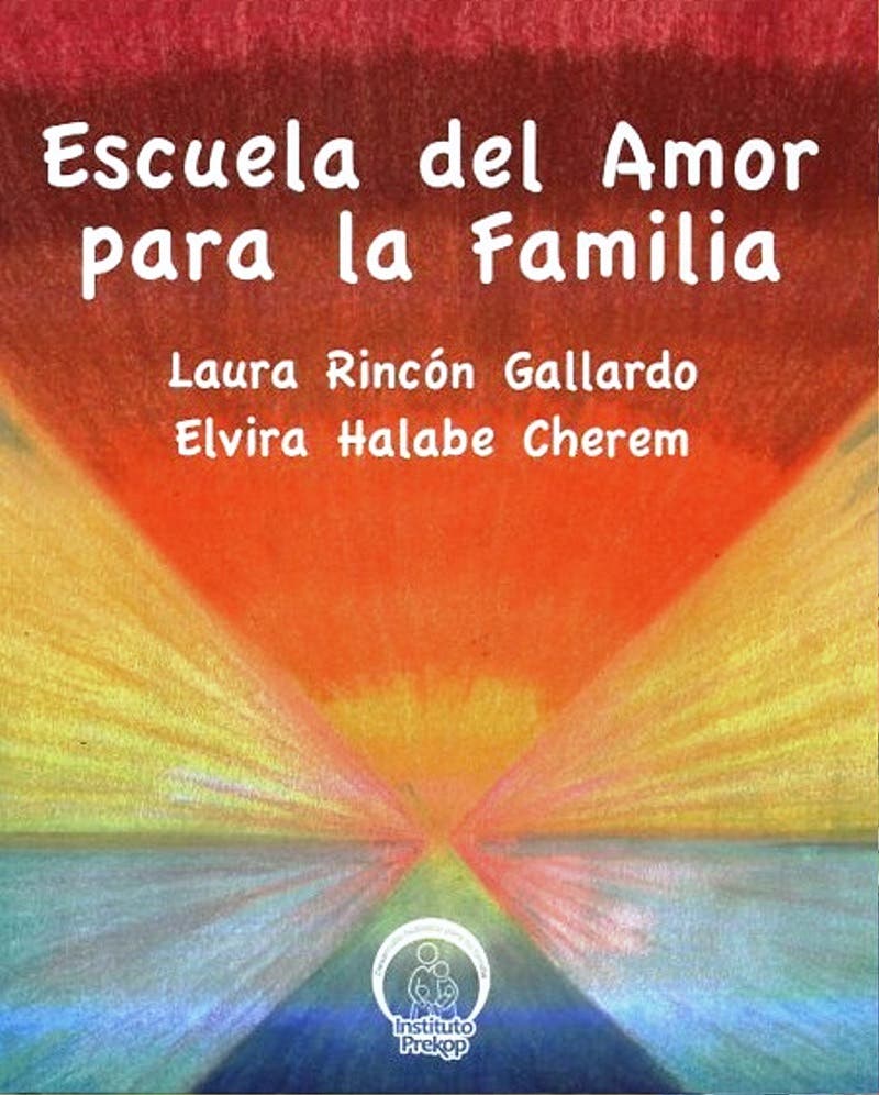 Imagen del libro Escuela del amor para la familia
